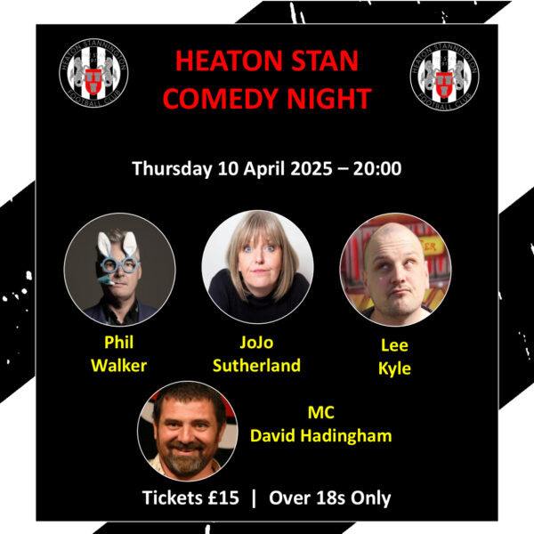 Heaton Stan Comedy Night – 10 April 2025