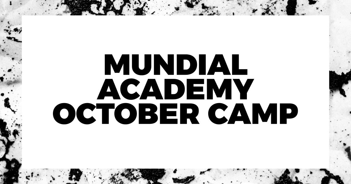 October Mundial Academy – Book Now